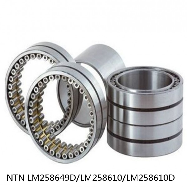 LM258649D/LM258610/LM258610D NTN Cylindrical Roller Bearing