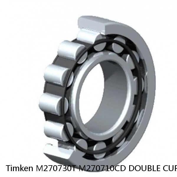 M270730T M270710CD DOUBLE CUP Timken Cylindrical Roller Bearing #1 small image