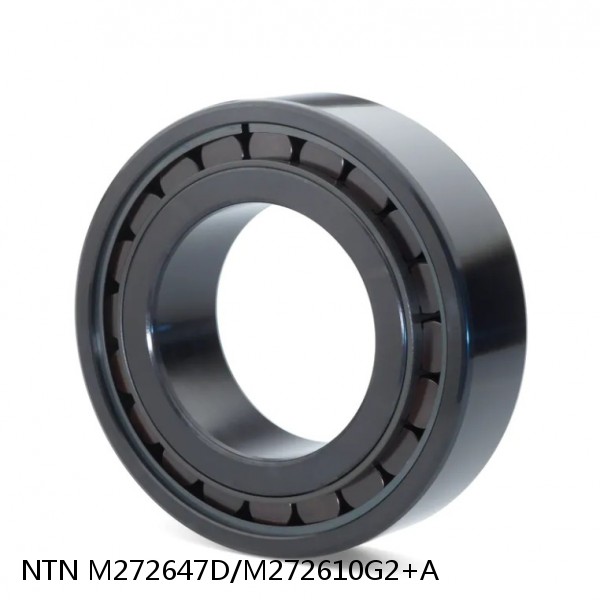 M272647D/M272610G2+A NTN Cylindrical Roller Bearing